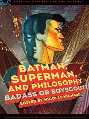 cover image of Batman, Superman, and Philosophy